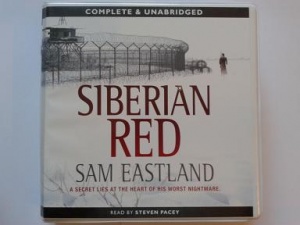 Siberian Red written by Sam Eastland performed by Steven Pacey on CD (Unabridged)