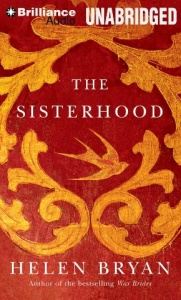 The Sisterhood written by Helen Bryan performed by Laura Roppe on MP3 CD (Unabridged)