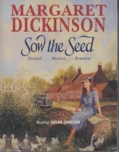 Sow the Seed written by Margaret Dickinson performed by Susan Jameson on Cassette (Abridged)