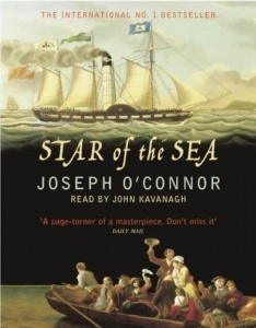 Star of the Sea written by Joseph O'Connor performed by John Kavanagh on Cassette (Abridged)