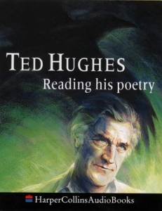 Ted Hughes reading His Poetry written by Ted Hughes performed by Ted Hughes on Cassette (Abridged)
