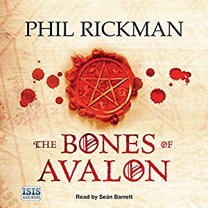 The Bones of Avalon written by Phil Rickman performed by Sean Barrett on CD (Unabridged)
