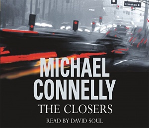 The Closers written by Michael Connelly performed by David Soul on CD (Abridged)