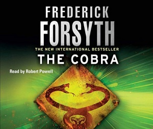 The Cobra written by Frederick Forsyth performed by Robert Powell on CD (Abridged)