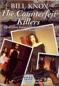 The Counterfeit Killers written by Bill Knox performed by James Bryce on Cassette (Unabridged)
