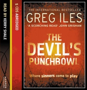 The Devil's Punchbowl written by Greg Iles performed by Kerry Shale on CD (Abridged)