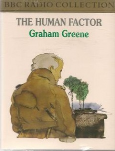 The Human Factor written by Graham Greene performed by Peter Jeffrey on Cassette (Abridged)