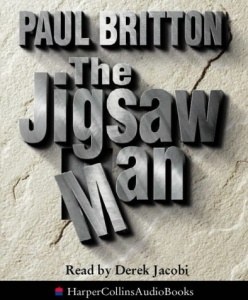 The Jigsaw Man written by Paul Britton performed by Derek Jacobi on Cassette (Abridged)