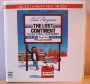 The Lost Continent written by Bill Bryson performed by William Roberts on CD (Unabridged)