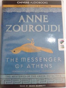 The Messenger of Athens written by Anne Zouroudi performed by Sean Barrett on Cassette (Unabridged)