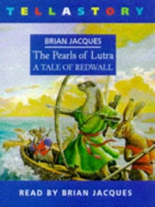 The Pearls of Lutra written by Brian Jacques performed by Brian Jacques on Cassette (Abridged)