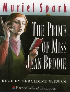 The Prime of Miss Jean Brodie written by Muriel Spark performed by Geraldine McEwan on Cassette (Abridged)