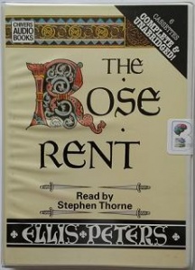 The Rose Rent written by Ellis Peters performed by Stephen Thorne on Cassette (Unabridged)