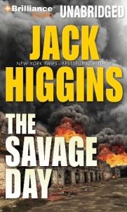The Savage Day written by Jack Higgins performed by Michael Page on MP3 CD (Unabridged)