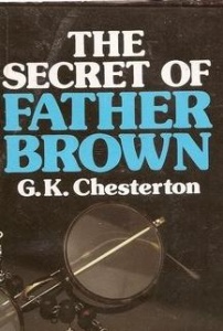 The Secret of Father Brown written by G.K. Chesterton performed by Geoffrey Matthews on Cassette (Unabridged)