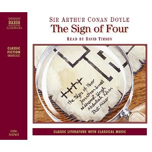 The Sign of Four written by Arthur Conan Doyle performed by David Timson on Cassette (Unabridged)