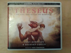 Theseus The King Who Killed The Minotaur written by Tony Robinson performed by Tony Robinson on CD (Unabridged)