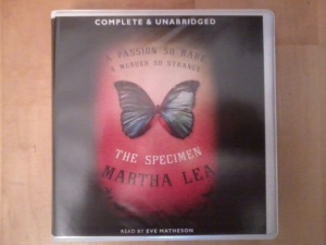 The Specimen written by Martha Lea performed by Eve Matheson on CD (Unabridged)