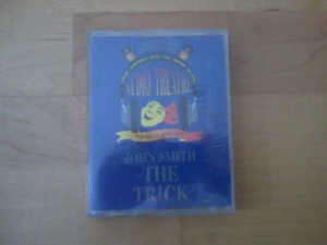 The Trick - Audio Theatre written by John Smith performed by Audio Theatre on Cassette (Abridged)