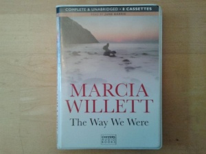 The Way We Were written by Marcia Willett performed by June Barrie on Cassette (Unabridged)