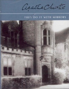 They Do It With Mirrors written by Agatha Christie performed by Rosemary Leach on Cassette (Abridged)