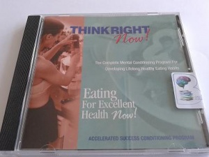 Think Right Now! Eating for Excellent Health Now! written by Mike Brescia performed by Mike Brescia on CD (Unabridged)