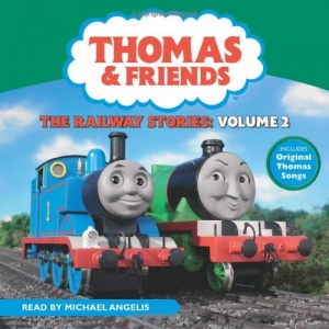 Thomas and Friends - The Railway Stories Volume 2 written by Rev. W. Awdry performed by Michael Angelis on CD (Abridged)