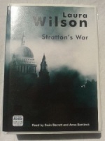 Stratton's War written by Laura Wilson performed by Sean Barrett and Anna Bentinck on Cassette (Unabridged)