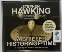 A Briefer History of Time written by Stephen Hawking with Leonard Mlodinow performed by Erik Davies on CD (Unabridged)
