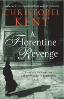 A Florentine Revenge written by Christobel Kent performed by Ruth Sillers on MP3 Player (Unabridged)
