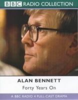 Forty Years On written by Alan Bennett performed by BBC Radio Drama on Cassette (Abridged)