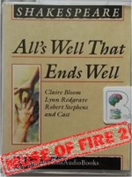 All's Well That Ends Well written by William Shakespeare performed by Claire Bloom, Lynn Redgrave, Robert Stephens and John Stride on Cassette (Unabridged)