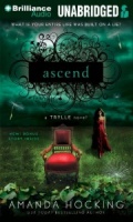 Ascend - A Trylle Novel written by Amanda Hocking performed by Therese Plummer on MP3 CD (Unabridged)