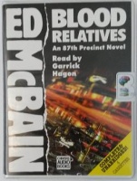 Blood Relatives written by Ed McBain performed by Garrick Hagon on Cassette (Unabridged)