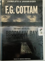Brodmaw Bay written by F.G. Cottam performed by David Rintoul on Cassette (Unabridged)