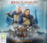 Brotherband - The Outcasts written by John Flanagan performed by John Keating on CD (Unabridged)
