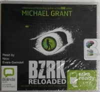 BZRK Reloaded written by Michael Grant performed by Nico Evers-Swindell on MP3CD (Unabridged)
