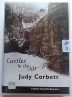 Castles in the Air written by Judy Corbett performed by Charlotte Strevens on Cassette (Unabridged)