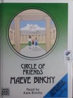 Circle of Friends written by Maeve Binchy performed by Kate Binchy on Cassette (Unabridged)
