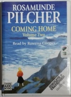 Coming Home - Volume Two written by Rosamunde Pilcher performed by Rowena Cooper on Cassette (Unabridged)