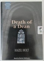 Death of a Dean written by Hazel Holt performed by Patricia Gallimore on Cassette (Unabridged)
