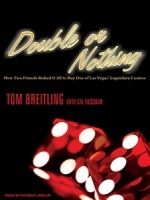 Double or Nothing written by Tom Breitling with Cal Fussman performed by Patrick Lawlor on CD (Unabridged)