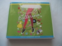 Dreamer Ballerina written by Sarah Rubin performed by Katherine Fenton on CD (Unabridged)