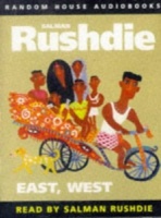 East, West written by Salman Rushdie performed by Salman Rushdie on Cassette (Abridged)