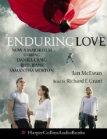 Enduring Love written by Ian McEwan performed by Richard E. Grant on Cassette (Abridged)