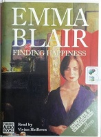 Finding Happiness written by Emma Blair performed by Vivien Heilbron on Cassette (Unabridged)