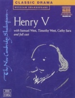 Henry V written by William Shakespeare performed by Samuel West, Timothy West, Cathy Sara and Full Cast on Cassette (Unabridged)