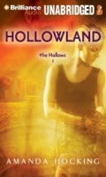 Hollowland - The Hollows written by Amanda Hocking performed by Eileen Stevens on MP3 CD (Unabridged)