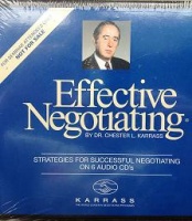 Effective Negotiating written by Dr Chester L. Karrass performed by Dr Chester L. Karrass on CD (Unabridged)