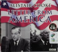 Letter From America - The Collection written by Alistair Cooke performed by Alistair Cooke on CD (Abridged)